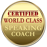 Certified World Class Speaking Coach