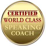 Certified World Class Speaking Coach